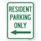 Signmission Reserved Parking Resident Parking W/ Left Arrow Heavy-Gauge Alum Parking, 18" x 24", A-1824-23038 A-1824-23038 - alternate 1